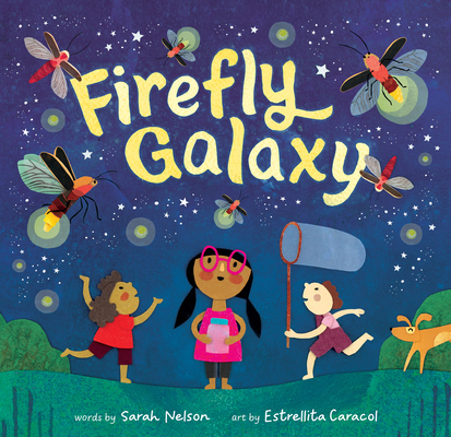 Firefly Galaxy - Sarah Nelson