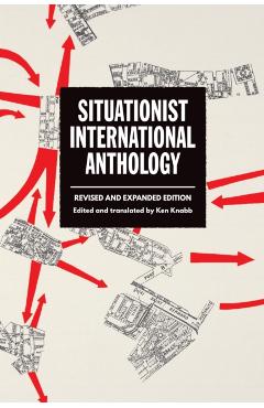 Situationist International Anthology - Ken Knabb