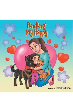 Coperta cărții 'Finding My Happy - Catrina Lynn'