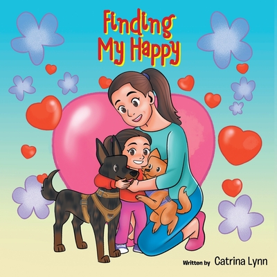 Coperta cărții 'Finding My Happy - Catrina Lynn'