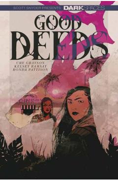 Coperta cărții 'Dark Spaces: Good Deeds - Che Grayson'