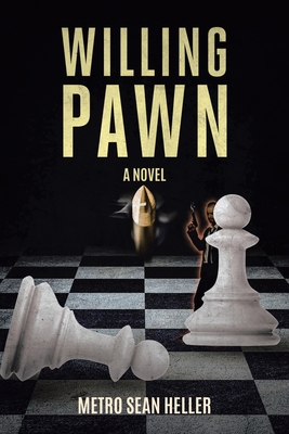 Coperta cărții 'Willing Pawn - Metro Sean Heller'