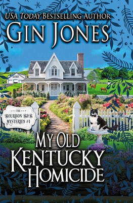 Coperta cărții 'My Old Kentucky Homicide - Gin Jones'