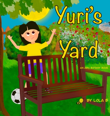 Yuri's Yard - Lola B