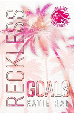 Coperta cărții 'Reckless Goals - Katie Rae'
