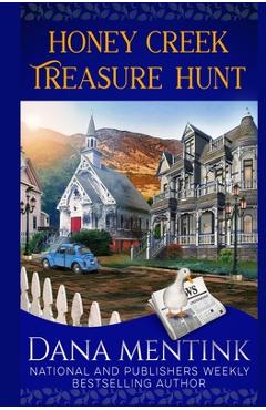 Poza produsului Honey Creek Treasure Hunt - Dana Mentink