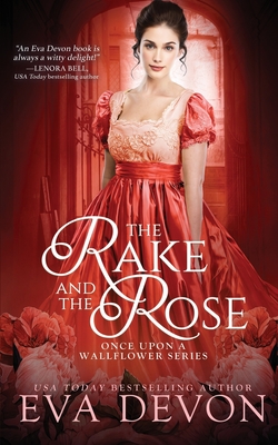 Coperta cărții 'The Rake and the Rose - Eva Devon'