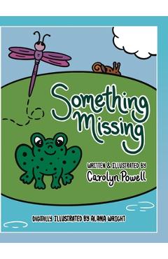 Coperta cărții 'Something Missing - Carolyn Powell'