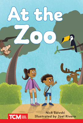 At the Zoo: Level 2: Book 17 - Nick Suivski