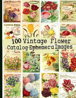 100 Vintage Flower Catalog Ephemera Images - C. Anders