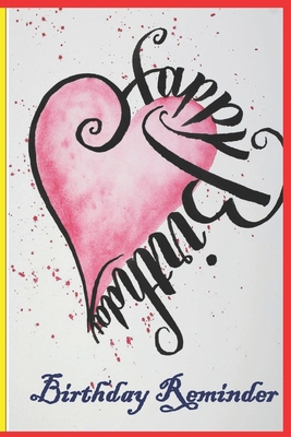 Birthday Reminder Book: reminders to keep track of all the special occasions in your life! - Dark Horse