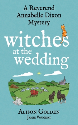 Witches at the Wedding - Jamie Vougeot