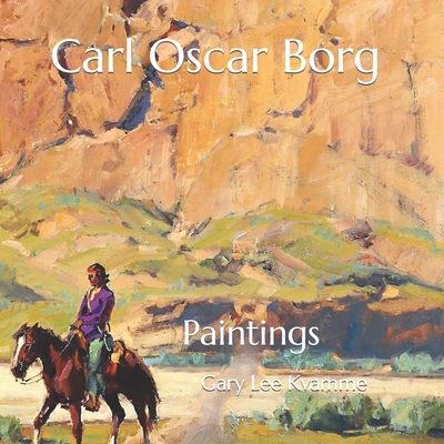 Carl Oscar Borg: Paintings - Gary Lee Kvamme