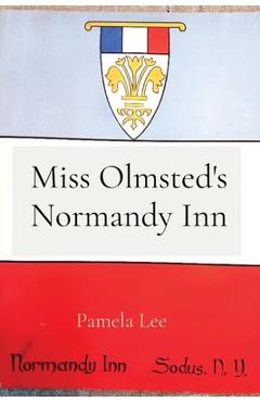 Coperta cărții 'Miss Olmsted's Normandy Inn - Pamela Lee'