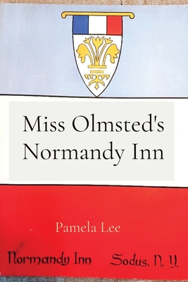 Coperta cărții 'Miss Olmsted's Normandy Inn - Pamela Lee'