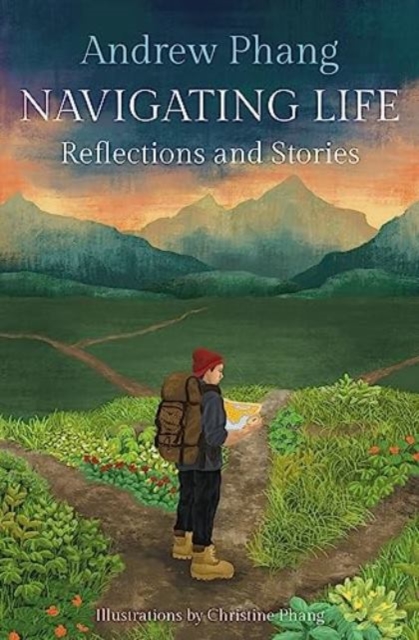 Navigating Life: Reflections and Stories - Andrew Phang