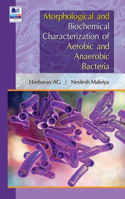 Coperta cărții 'Morphological and Biochemical Characterization of Aerobic and Anaerobic Bacteria - Hariharan G. A'