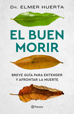 El Buen Morir - 