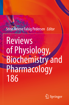 Reviews of Physiology, Biochemistry and Pharmacology - Stine Helene Falsig Pedersen
