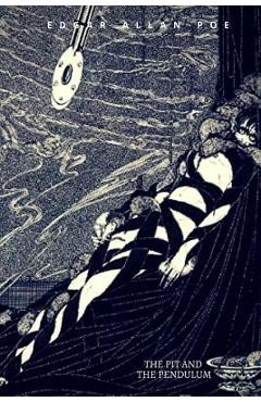 Poza produsului The Pit and the Pendulum: (special Edition) - Edgar Allan Poe