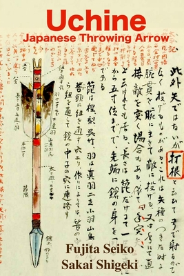 Uchine Japanese Throwing Arrow - Sakai Shigeki
