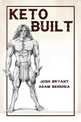 Keto Built - Adam Benshea