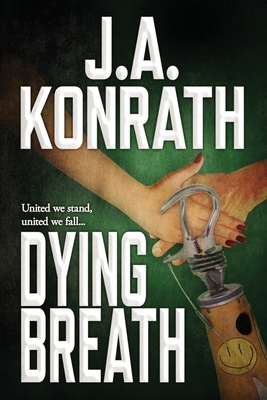 Dying Breath - J. A. Konrath