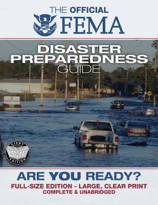 Fema: Are You Ready? An In-Depth Guide to Citizen Preparedness - Department Of Homeland Security