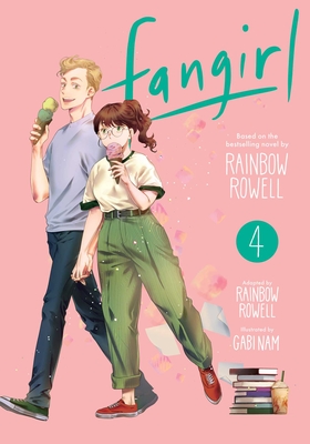 Fangirl, Vol. 4: The Manga - Rainbow Rowell