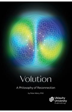 Coperta cărții 'Volution: A Philosophy of Reconnection - Peter Merry'