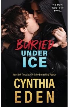 Buried Under Ice - Cynthia Eden