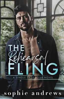 Coperta cărții 'The Rehearsal Fling - Sophie Andrews'