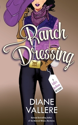 Ranch Dressing: A Samantha Kidd Mystery - Diane Vallere