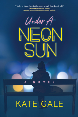 Under a Neon Sun - Kate Gale