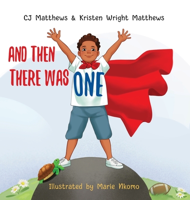And Then There Was One: A Story to Help Kids Cope with Grief and Loss - Kristen Matthews