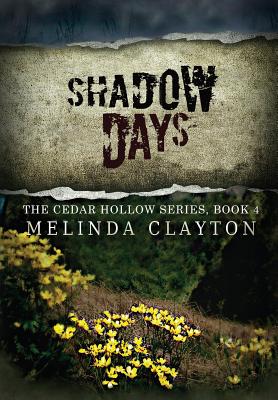 Shadow Days - Melinda Clayton