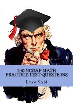 Coperta cărții '250 NCDAP Math Practice Test Questions: Study Guide for the NC DAP North Carolina Community College System (NCCCS)'