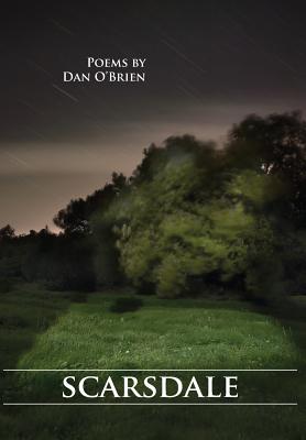 Scarsdale - Dan O'brien