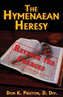 Coperta cărții 'The Hymenaean Heresy: Reverse The Charges! - William Bell'