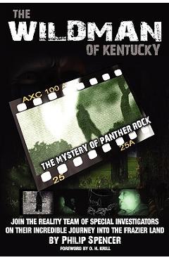 Coperta cărții 'The Wildman of Kentucky: The Mystery of Panther Rock - Philip Spencer'