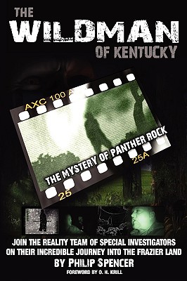Coperta cărții 'The Wildman of Kentucky: The Mystery of Panther Rock - Philip Spencer'