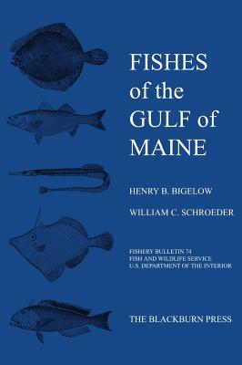 Fishes of the Gulf of Maine: Fishery Bulletin 74 - Henry B. Bigelow
