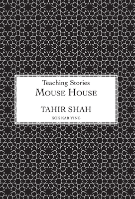 Mouse House - Tahir Shah