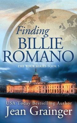 Finding Billie Romano: The Tour Series Book 5 - Jean Grainger
