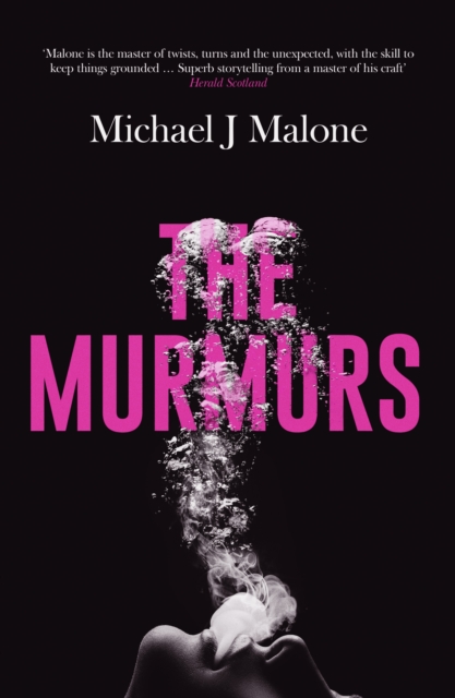 The Murmurs - Michael J. Malone