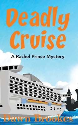 Deadly Cruise - Dawn Brookes