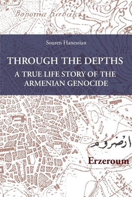 Through the Depths - Souren S. Hanessian
