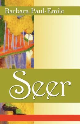 Seer - Barbara Paul-emile