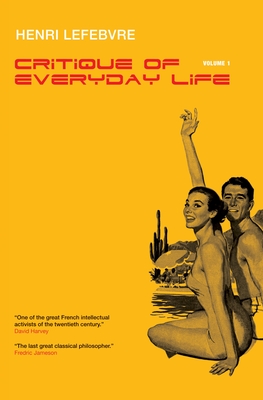Critique of Everyday Life, Vol. 1: Introduction - Henri Lefebvre