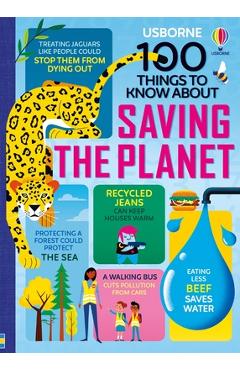 Coperta cărții '100 Things to Know about Saving the Planet - Jerome Martin'